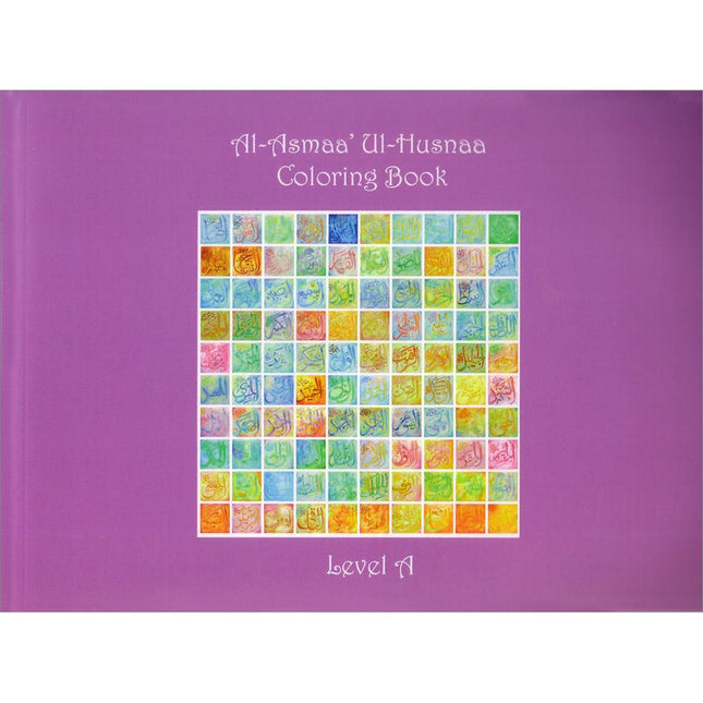 Al-Asmaa' Ul-Husnaa Coloring Book: Level A