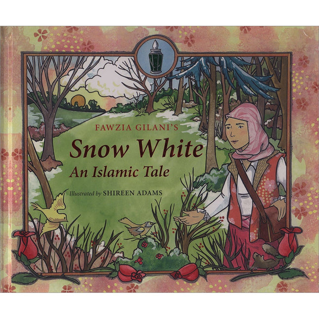 Snow White: An Islamic Tale