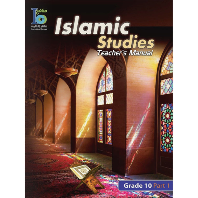 ICO Islamic Studies Teacher's Manual: Grade 10, Part 1