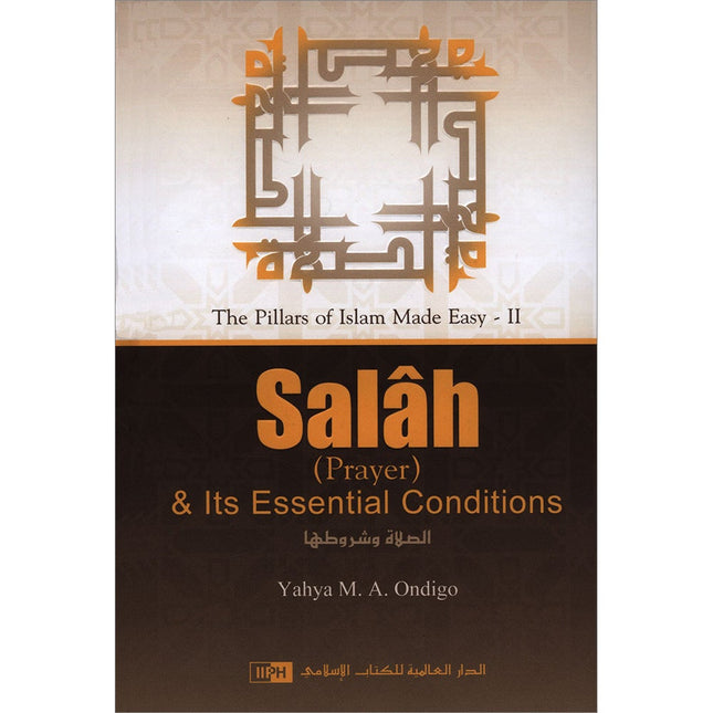 Salah (Prayer) & Its Essential Conditions