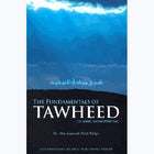 The Fundamentals of Tawheed (Islamic Monotheism, Paperback) شرح مبادىء التوحيد