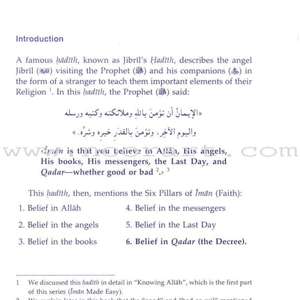 Eemaan Made Easy: Part 6 (Believing in Allah's Decree/Qadar) الأيمان ميسراً (الإيمان بالقضاء والقدر)