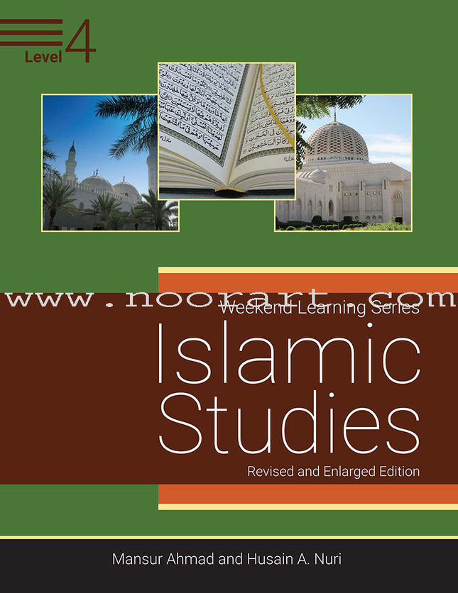Weekend Learning Islamic Studies: Level 4 (Revised and Enlarged Edition)
