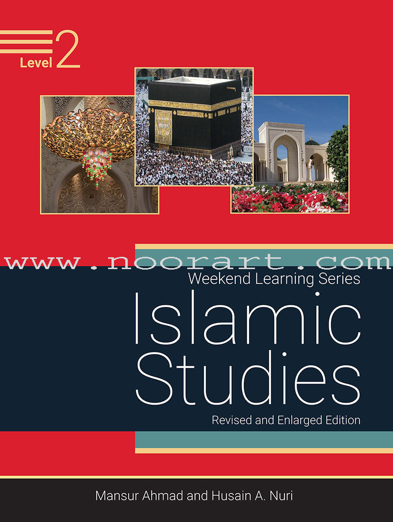Weekend Learning Islamic Studies: Level 2 (Revised and Enlarged Edition)