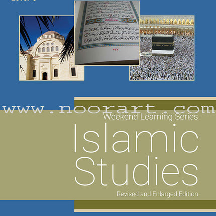 Weekend Learning Islamic Studies: Level 7 (Revised and Enlarged Edition)