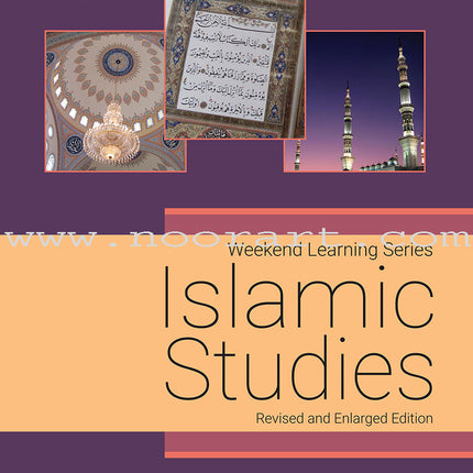 Weekend Learning Islamic Studies: Level 3 (Revised and Enlarged Edition)