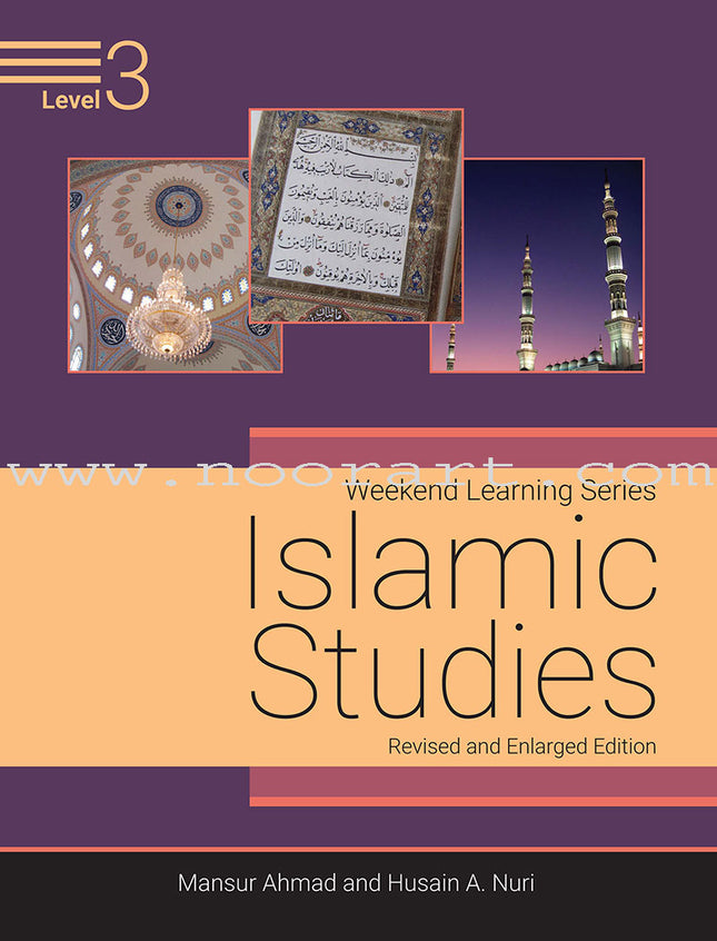 Weekend Learning Islamic Studies: Level 3 (Revised and Enlarged Edition)