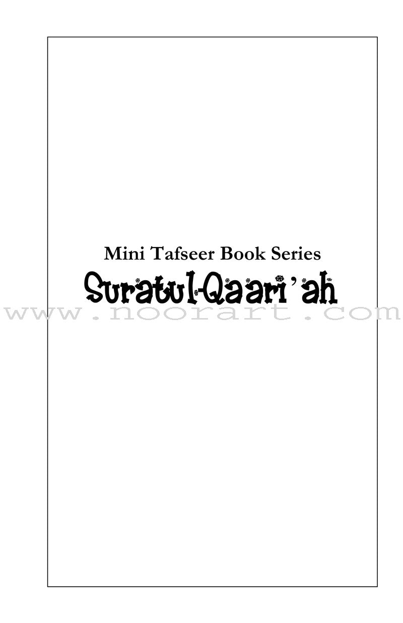 Mini Tafseer Book Series: Book 15 (Suratul-Qaari'ah)