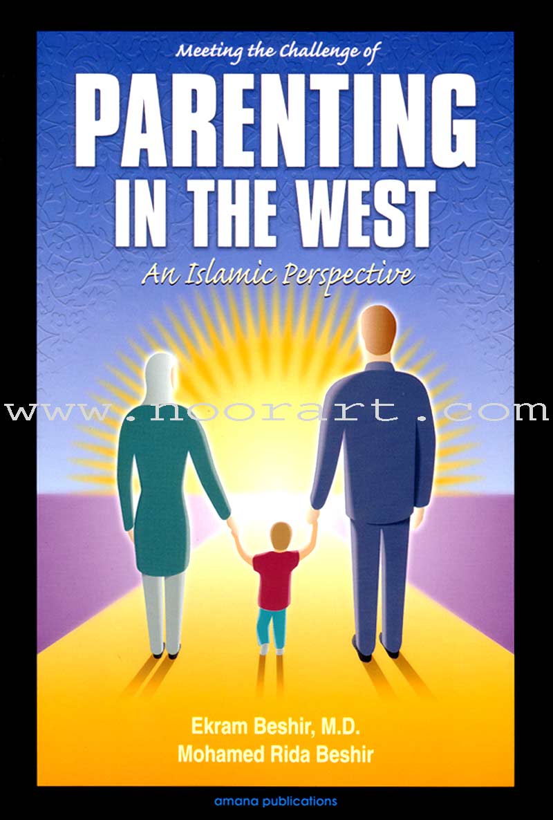Meeting the Challenges of Parenting in the West (English)