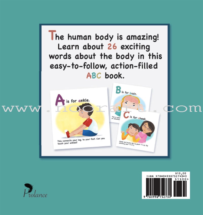 A is for Ankle: Human Body ABC Book