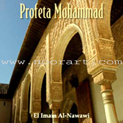 40 Dichos (Hadices) del Profeta Mohammad - 40 Hadiths of Prophet Muhammad (Spanish)