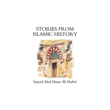 Stories from Islamic History